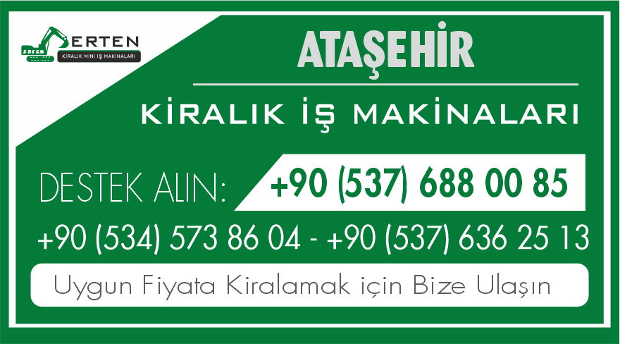 Ataşehir Güvenli ve Hızlı Kiralık İş Makinaları - Ertem Kiralık İş Makinaları